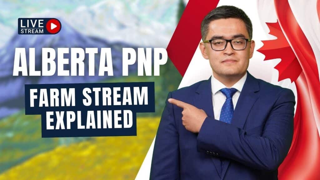 A man in a blue suit points left toward text reading ALBERTA PNP FARM STREAM EXPLAINED. A Canadian flag is partially visible behind him, highlighting Canada Business Immigration, with a Live Stream icon in the top left corner.