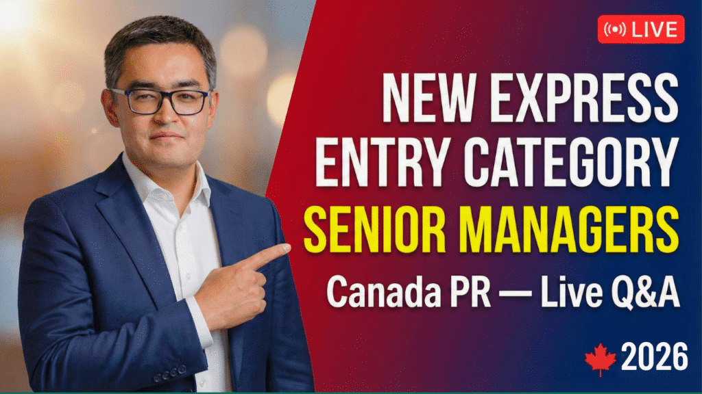 A man in a suit points to text that says New Express Entry Category Senior Managers Canada PR — Live Q&A 2026, highlighting Canada Business Immigration, with a Canada flag and a red Live icon in the corner.