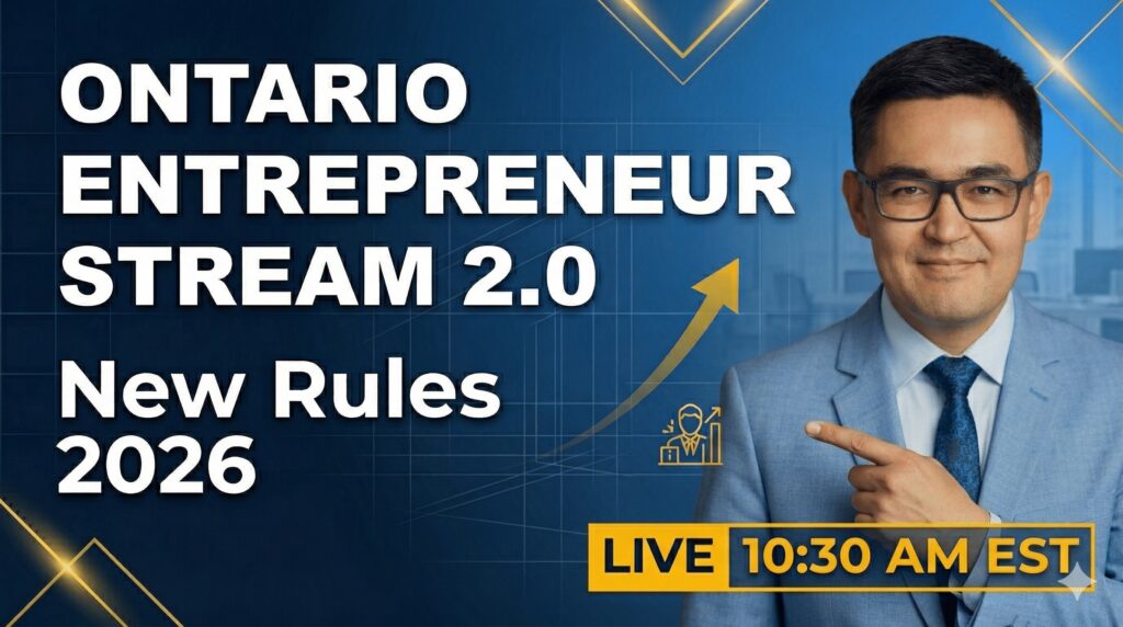 A man in a light blue suit points to a graphic with the text ONTARIO ENTREPRENEUR STREAM 2.0 New Rules 2026 and LIVE 10:30 AM EST, highlighting Canada Business Immigration on a blue background with upward arrows and icon graphics.